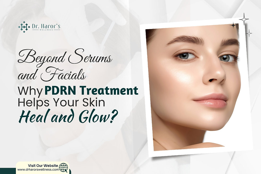 Beyond Serums and Facials: Why PDRN Treatment Helps Your Skin Heal and Glow?